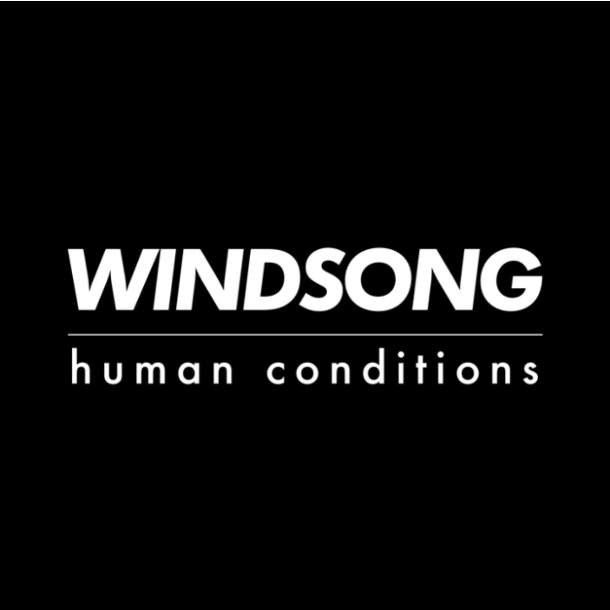 Windsong — Human Conditions